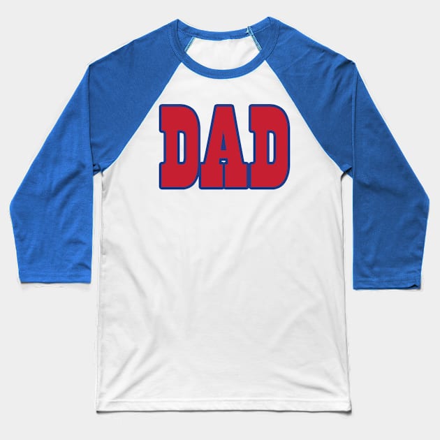 Buffalo DAD! Baseball T-Shirt by OffesniveLine